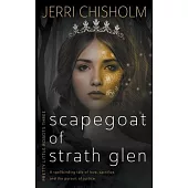 Scapegoat of Strath Glen: A YA Fantasy Romance series