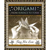 Origami: From Surface to Form