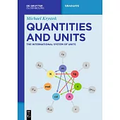 Quantities and Units: The International System of Units