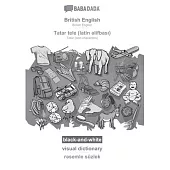 BABADADA black-and-white, British English - Tatar (latin characters) (in latin script), visual dictionary - visual dictionary (in latin script): Briti