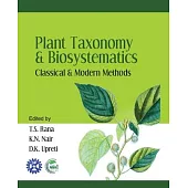 Plant Taxonomy and Biosystematics: Classical and Modern Methods