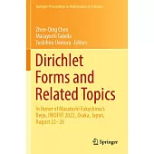Dirichlet Forms and Related Topics: In Honor of Masatoshi Fukushima’s Beiju, Iwdfrt 2022, Osaka, Japan, August 22-26