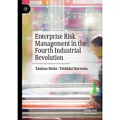Enterprise Risk Management in the Fourth Industrial Revolution