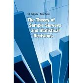 The Theory of Sample Surveys and Statistical Decisions