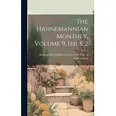 The Hahnemannian Monthly, Volume 9, Issue 2