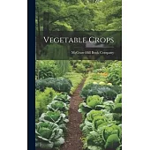 Vegetable Crops