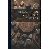 Weissagungen Von Den 12 Sibyllen