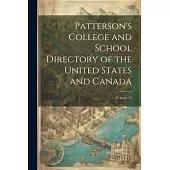 Patterson’s College and School Directory of the United States and Canada; Volume 14