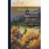French Policy And The American Alliance