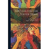 The Child in the Foster Home