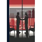 Salesmanship; Theory and Practice