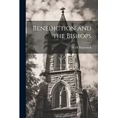 Benediction and the Bishops