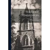 The Holy Communion