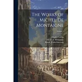 The Works of Michel de Montaigne; Volume 4