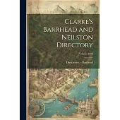 Clarke’s Barrhead and Neilston Directory; Volume 1896