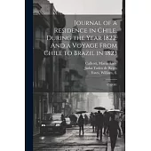 Journal of a Residence in Chile, During the Year 1822. And a Voyage From Chile to Brazil in 1823: Copy#1