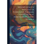 Mixing-length Analysis of Turbulent Thermal Convection at Arbitrary Prandtl Number