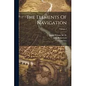 The Elements Of Navigation; Volume 2