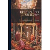 Holbein Und Seine Zeit
