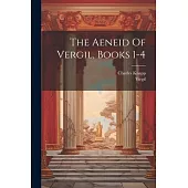 The Aeneid Of Vergil, Books 1-4