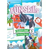 Fun Skills Level 5 Student’s Book and Home Booklet with Online Activities