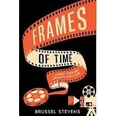 Frames of Time: A Journey Through Cinematic Evolution