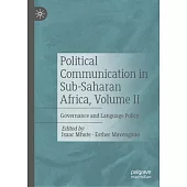 Governance, Language Policy and Political Communication in Sub-Saharan Africa