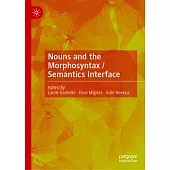 Nouns and the Morphosyntax / Semantics Interface