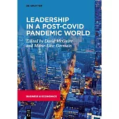Leadership in a Post-Covid Pandemic World