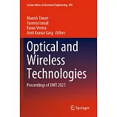 Optical and Wireless Technologies: Proceedings of Owt 2021