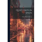 Quiet Days in Spain