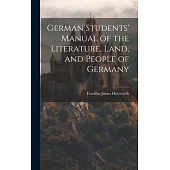 German Students’ Manual of the Literature, Land, and People of Germany