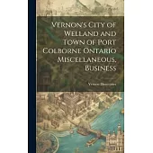 Vernon’s City of Welland and Town of Port Colborne Ontario Miscellaneous, Business