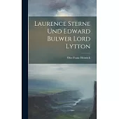 Laurence Sterne und Edward Bulwer Lord Lytton