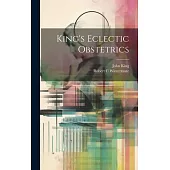 King’s Eclectic Obstetrics
