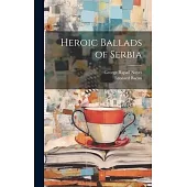 Heroic Ballads of Serbia