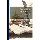 Sanctum Sanctorum; or, Proof-sheets From an Editor’s Table