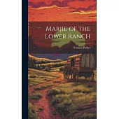 Marjie of the Lower Ranch