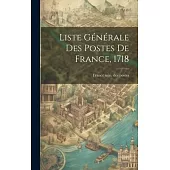 Liste Générale Des Postes De France, 1718