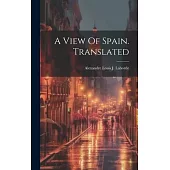 A View Of Spain. Translated