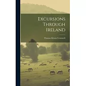 Excursions Through Ireland