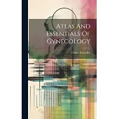 Atlas And Essentials Of Gynecology
