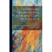 Fashionable Quadrille Call Book And Guide To Etiquette