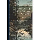 Lays Of The Early English Church