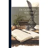 De Quincey’s Writings: The Logic Of Political Economy, And Other Papers. [electrotyped Ed.] 1859