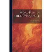 Word Play in the Don Quixote
