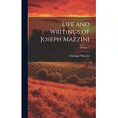 Life and Writings of Joseph Mazzini; Volume 2