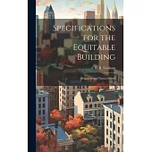 Specifications for the Equitable Building: Broadway and Nassau Streets