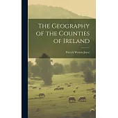 The Geography of the Counties of Ireland