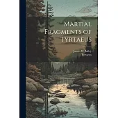 Martial Fragments of Tyrtaeus